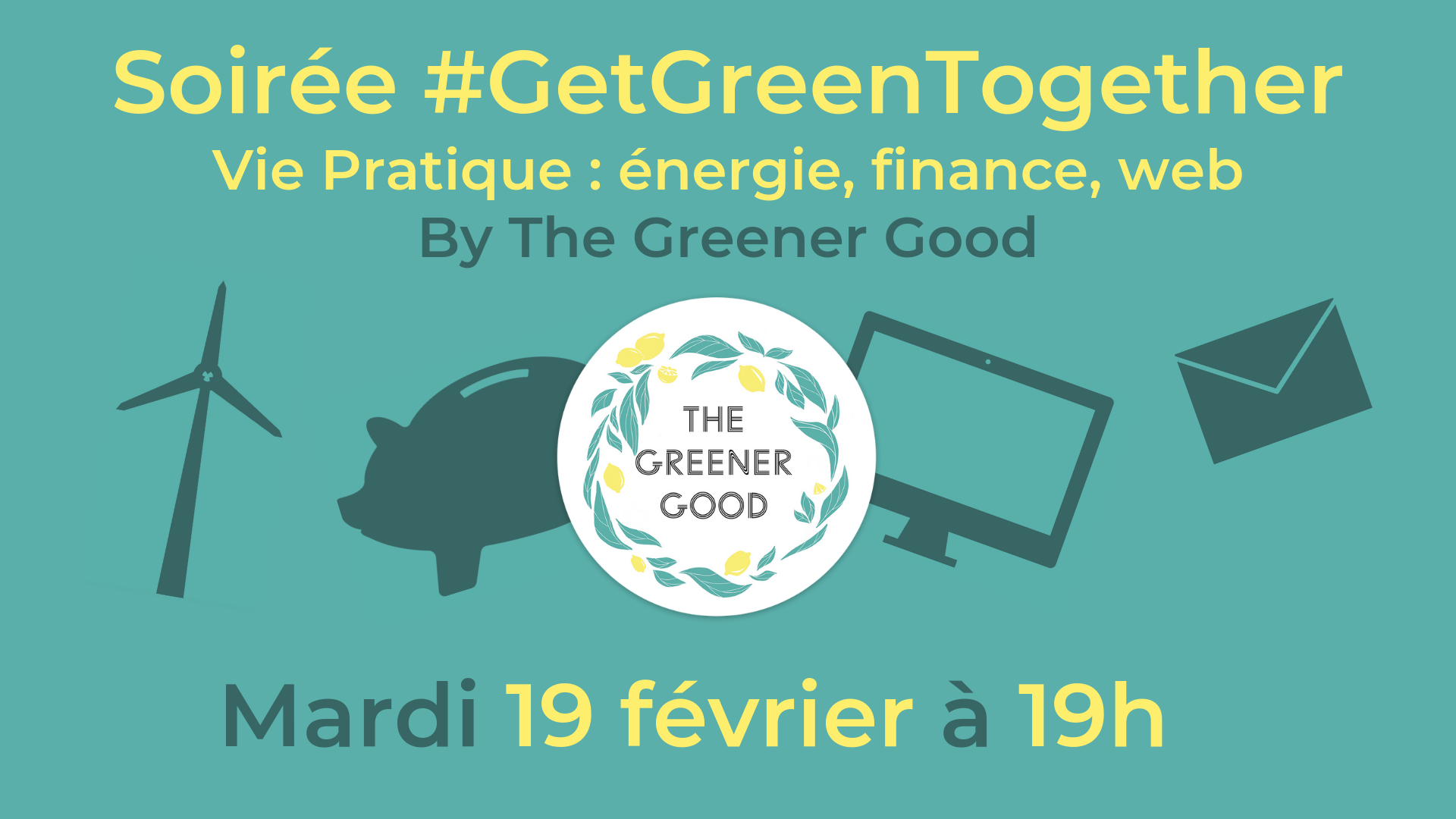Apéro #GetGreenTogether Vie Pratique Energie, finance, transports, web Tout pour un mode de vie plus écolo, durable et éthique !