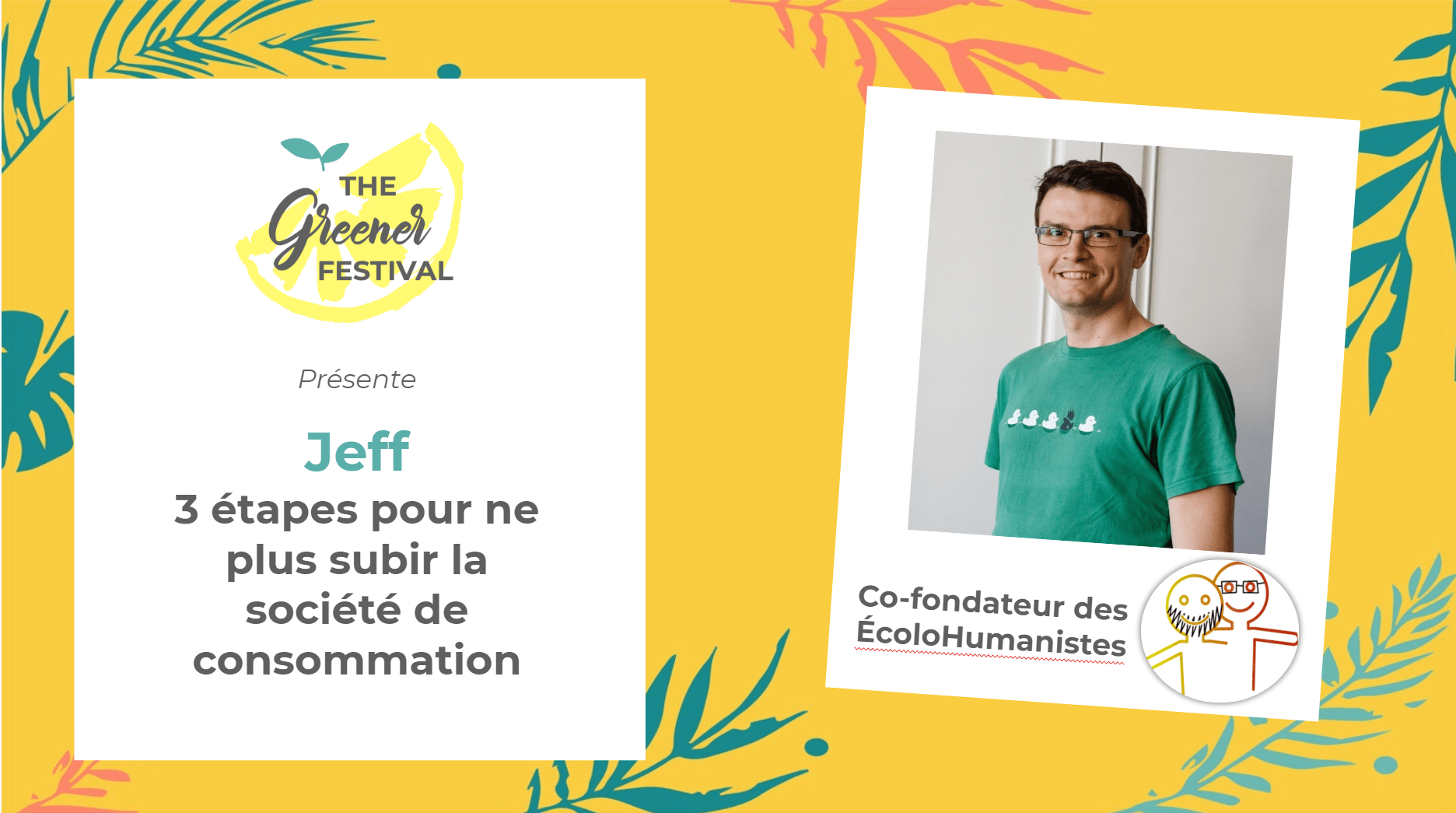 Jeff - EcoloHumanistes - The Greener Festival 2019